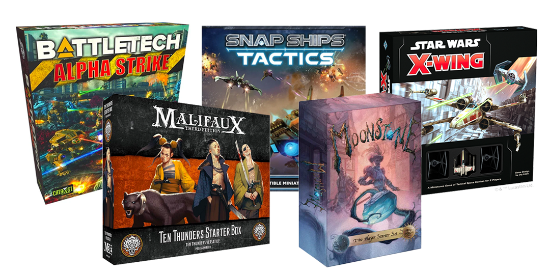 Miniature war games, including Snap Ships Tactics, Battletech, X-Wing, Malifaux, and Moonstone